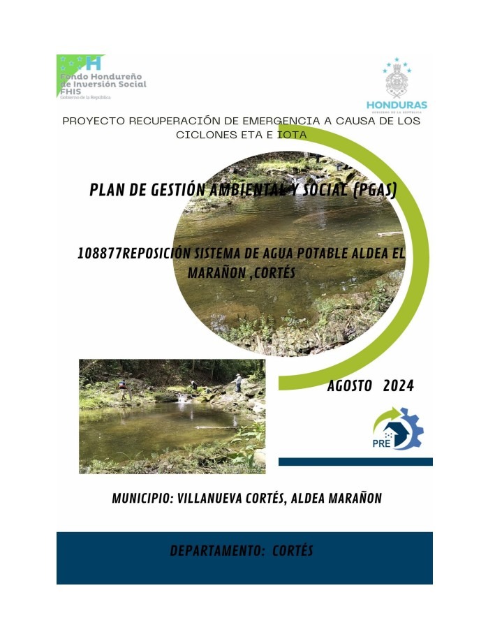 108877 PGAS REPOSICION SISTEMA DE AGUA POTABLE ALDEA EL MARAÑON VILLANUEVA CORTÉS FINAL 108877 PGAS REPOSICION SISTEMA DE AGUA POTABLE ALDEA EL MARAÑON VILLANUEVA CORTÉS FINAL